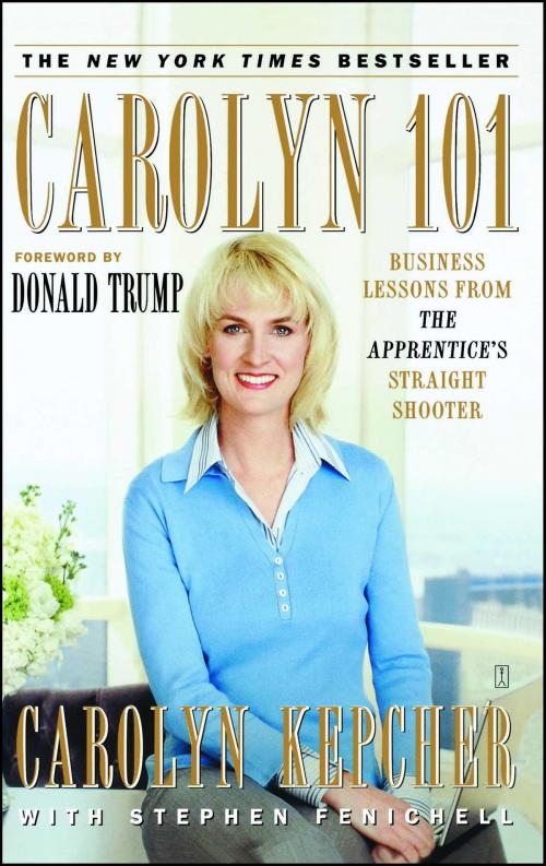 Cover of the book Carolyn 101 by Carolyn Kepcher, Touchstone