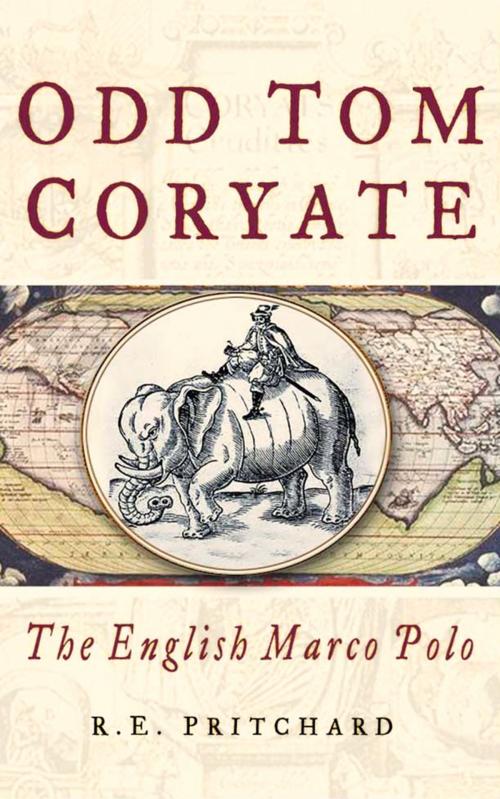 Cover of the book Odd Tom Coryate by R E Pritchard, The History Press
