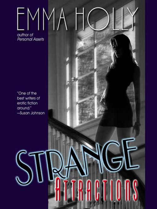 Cover of the book Strange Attractions by Emma Holly, Penguin Publishing Group