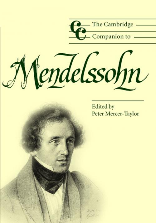 Cover of the book The Cambridge Companion to Mendelssohn by , Cambridge University Press