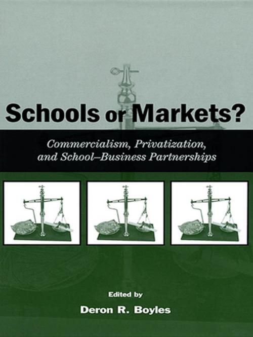 Cover of the book Schools or Markets? by , Taylor and Francis