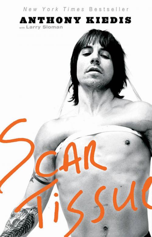 Cover of the book Scar Tissue by Anthony Kiedis, Larry Sloman, Hachette Books