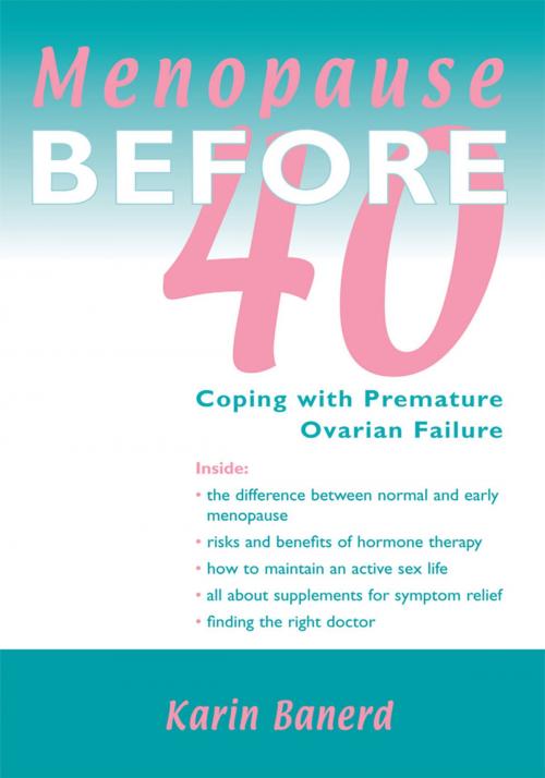 Cover of the book Menopause Before 40 by Karin Banerd, Trafford Publishing