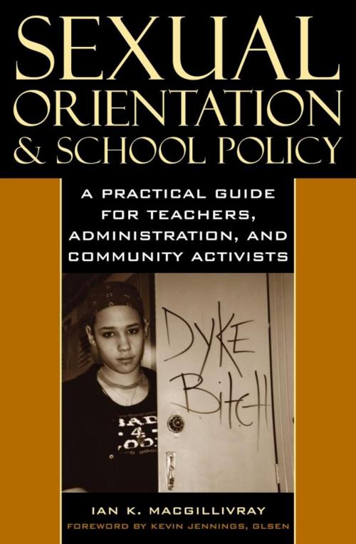 Cover of the book Sexual Orientation and School Policy by Ian K. Macgillivray, Rowman & Littlefield Publishers
