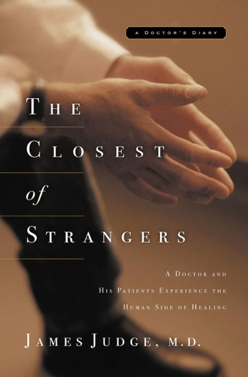 Cover of the book The Closest of Strangers by James Judge, Thomas Nelson