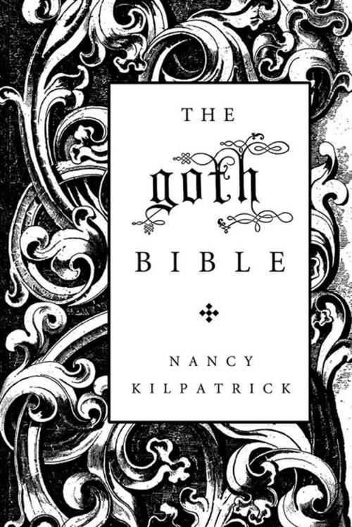 Cover of the book The goth Bible by Nancy Kilpatrick, St. Martin's Press