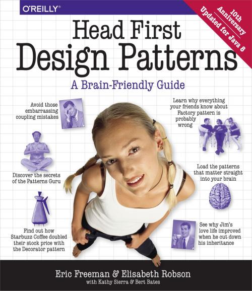 Cover of the book Head First Design Patterns by Eric Freeman, Elisabeth Robson, Bert Bates, Kathy Sierra, O'Reilly Media