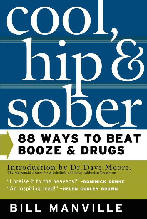 Cover of the book Cool, Hip & Sober by Bill Manville, Tom Doherty Associates