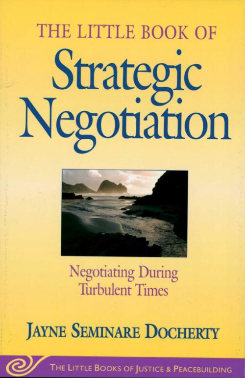 Cover of the book Little Book of Strategic Negotiation by Jayne Docherty, Good Books