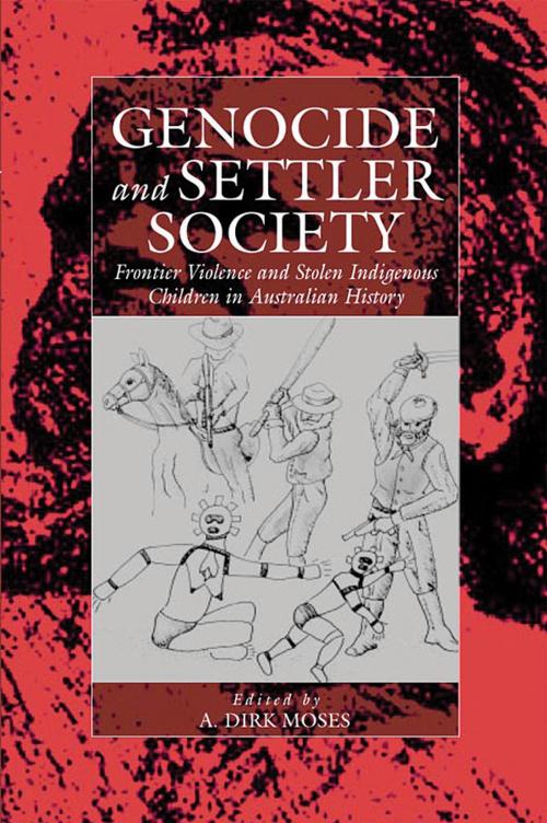 Cover of the book Genocide and Settler Society by , Berghahn Books