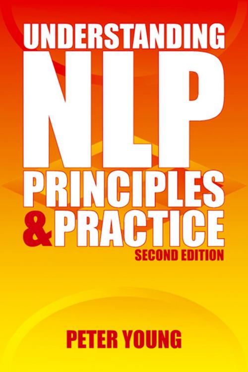 Cover of the book Understanding NLP - second edition by Peter Young, Crown House Publishing
