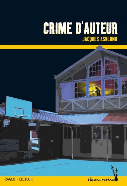 Cover of the book Crime d'auteur by Jacques Asklund, Rageot Editeur