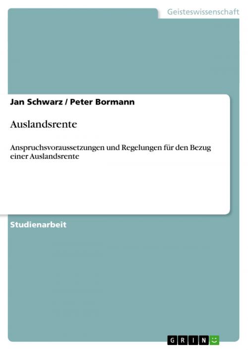Cover of the book Auslandsrente by Jan Schwarz, Peter Bormann, GRIN Verlag