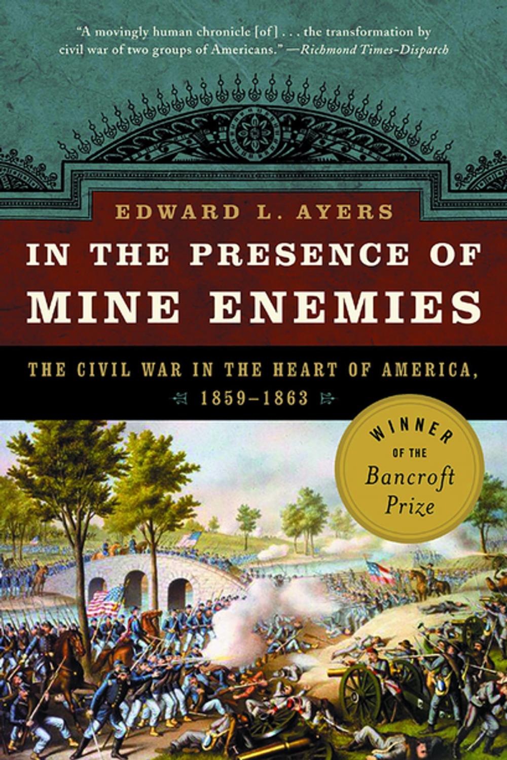 Big bigCover of In the Presence of Mine Enemies: The Civil War in the Heart of America, 1859-1864