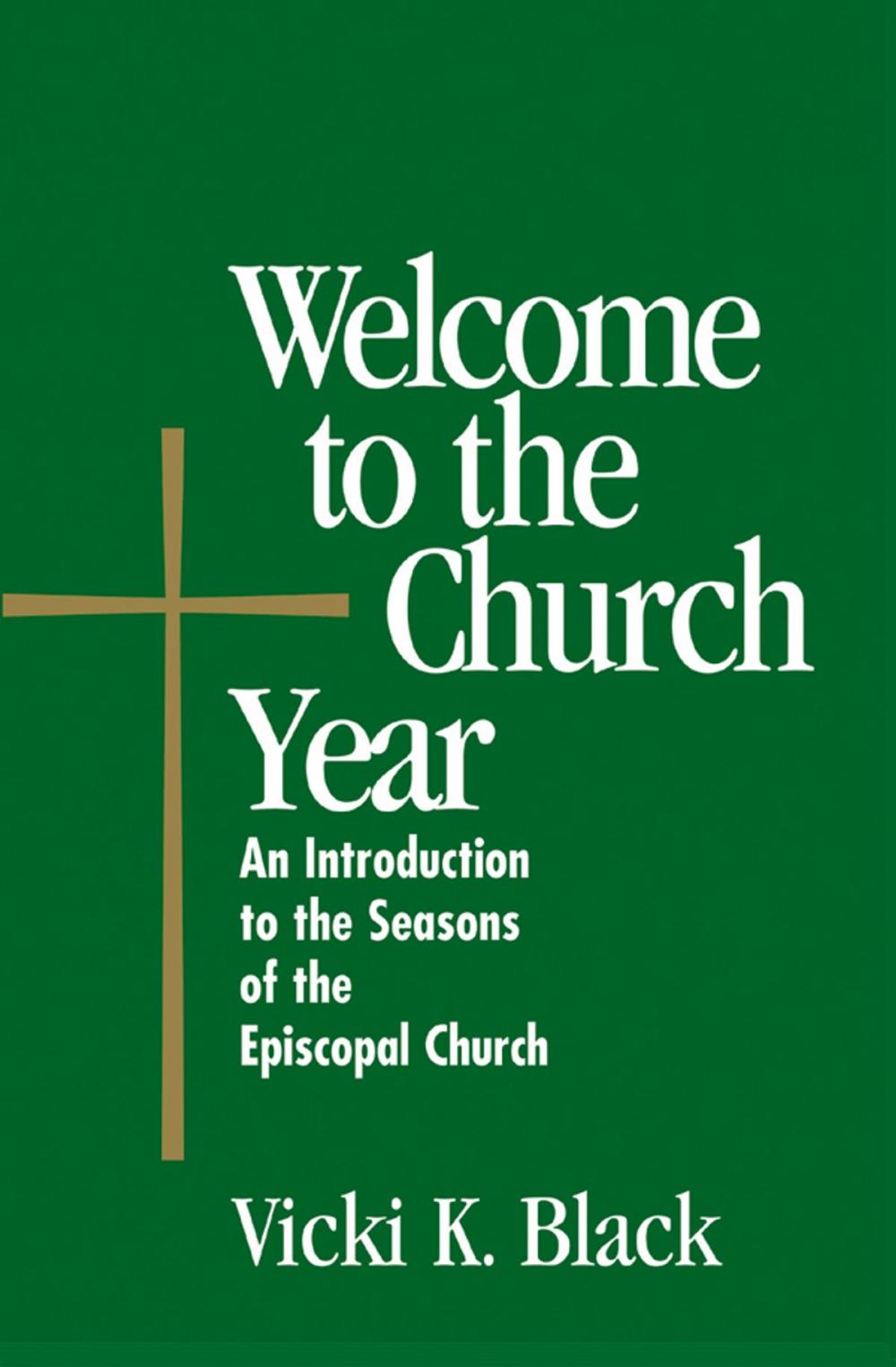 Big bigCover of Welcome to the Church Year