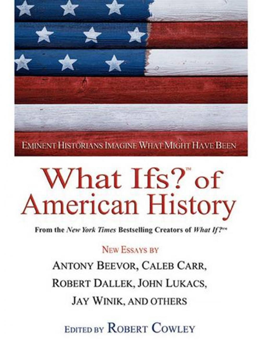 Big bigCover of What Ifs? Of American History