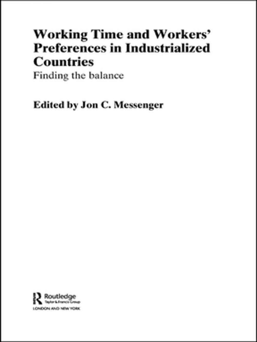 Big bigCover of Working Time and Workers' Preferences in Industrialized Countries