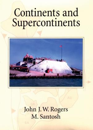 Cover of the book Continents and Supercontinents by Carolyn Korsmeyer