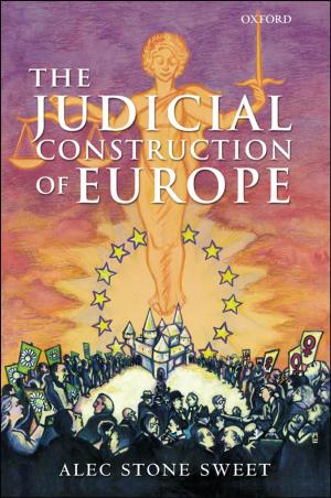 Cover of the book The Judicial Construction of Europe by Paul Chaisty, Nic Cheeseman, Timothy J. Power