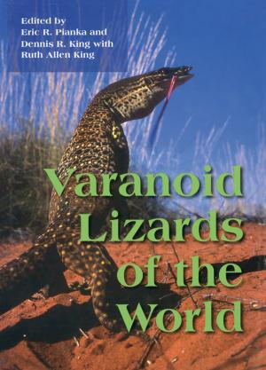 Cover of the book Varanoid Lizards of the World by Galina Kopytova