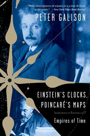 Book cover of Einstein's Clocks, Poincare's Maps: Empires of Time