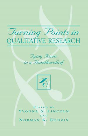 Cover of the book Turning Points in Qualitative Research by Gordon F. M. Rakita, University of North Florida