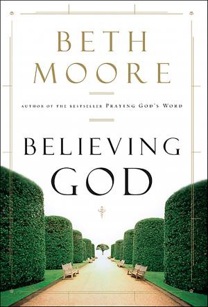 Cover of the book Believing God by 