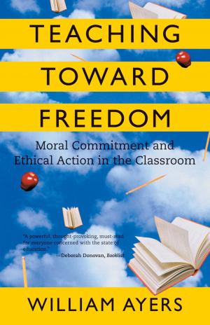 Cover of the book Teaching Toward Freedom by Jon Luoma, Steven Monroe Lipkin