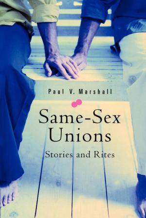 Cover of the book Same-Sex Unions by Elizabeth Drescher, Keith Anderson