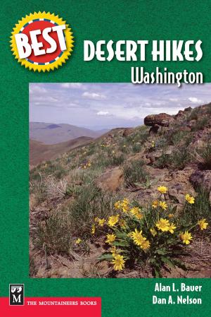Cover of the book Best Desert Hikes: Washington by Peggy Goldman