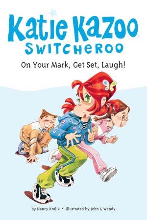Cover of the book On Your Mark, Get Set, Laugh! #13 by Lori Nichols
