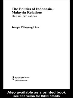 Cover of the book The Politics of Indonesia-Malaysia Relations by 王之義
