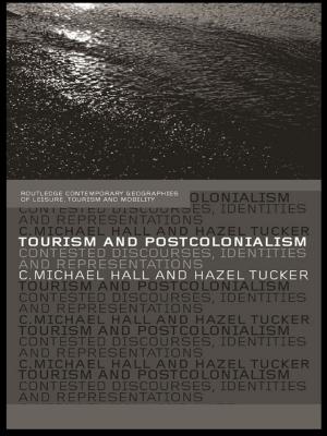 Cover of the book Tourism and Postcolonialism by Keith G. Walker