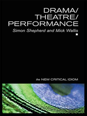 Cover of the book Drama/Theatre/Performance by Arietta Papaconstantinou, Daniel L. Schwartz