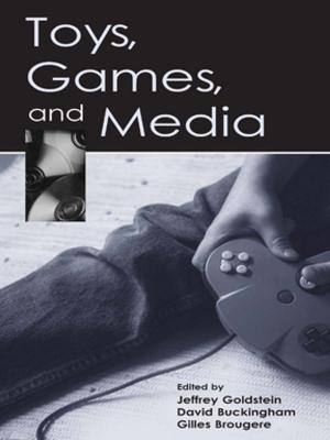 Cover of the book Toys, Games, and Media by Tobias Raun
