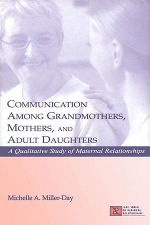 Book cover of Communication Among Grandmothers, Mothers, and Adult Daughters