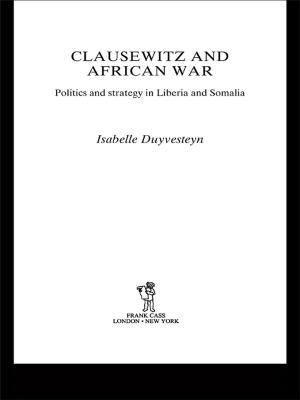 Cover of the book Clausewitz and African War by Alexander Manu