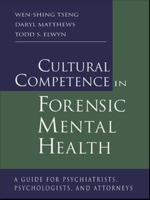 Cover of the book Cultural Competence in Forensic Mental Health by Jonathan H. Turner, Alexandra Maryanski