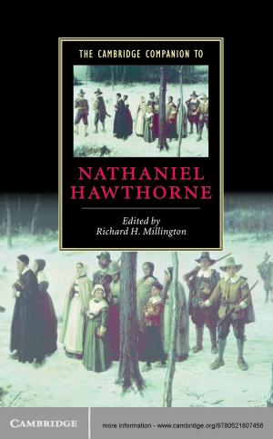Cover of the book The Cambridge Companion to Nathaniel Hawthorne by Joseph E. Aoun, Elabbas Benmamoun, Lina Choueiri