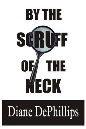 Cover of the book By the Scruff of the Neck by Nancy Ashworth.