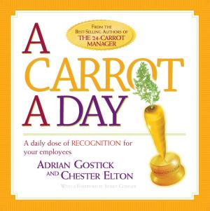 Cover of the book A Carrot A Day by Jennifer Adams, Hollie Keith