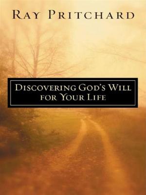 Cover of the book Discovering God's Will for Your Life by Patricia King
