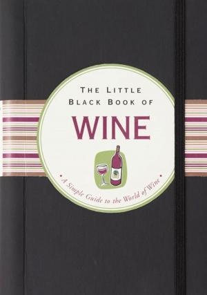 Cover of the book The Little Black Book of Wine by JJ Goode, Helen Hollyman, Editors of MUNCHIES