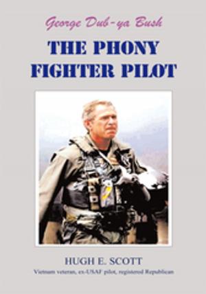 Cover of the book George, Dub-Ya Bush the Phony Fighter Pilot by Mike Hanmer Walker