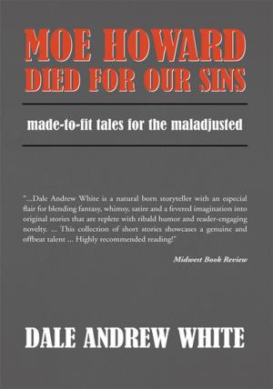 Cover of the book Moe Howard Died for Our Sins by Claudio Di Manao