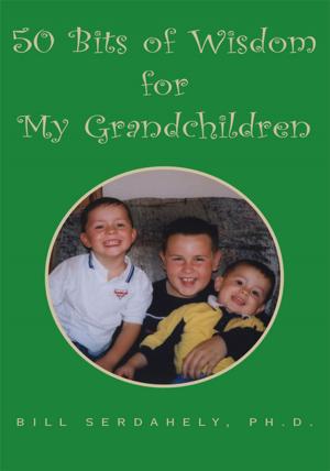 Cover of 50 Bits of Wisdom for My Grandchildren
