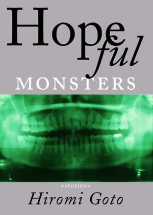 Cover of the book Hopeful Monsters by Anca Rotar
