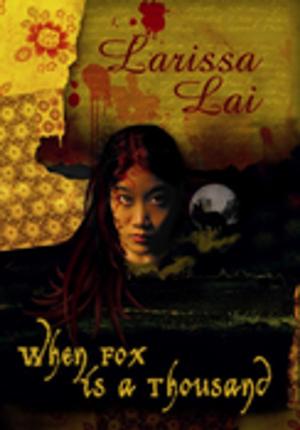 Cover of the book When Fox is a Thousand by Sassafras Lowrey