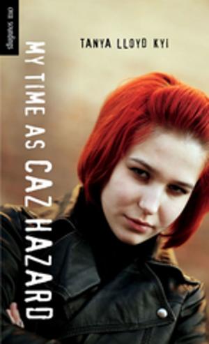 Cover of the book My Time as Caz Hazard by Campbell Melodie