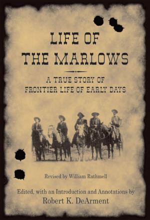 Cover of the book Life of the Marlows by Stephen Gamble and William Lynch